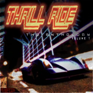 Venetin Presents: Thrill Ride (The Anthology, Vol. 1)