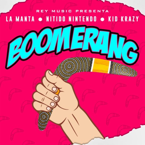 Boomerang ft. La Manta & Kiko el Crazy | Boomplay Music