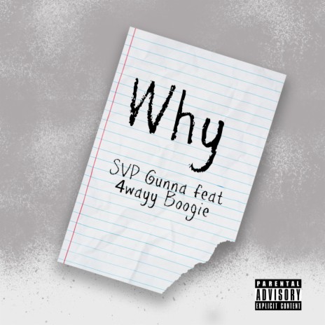 Why ft. 4wayy Boogie | Boomplay Music