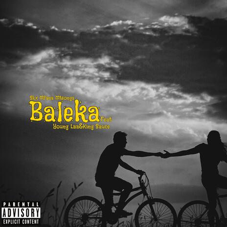 Baleka ft. Young Laa & King Sauce