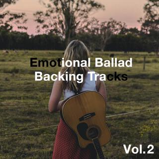 Emotional Ballad Backing Tracks, Vol. 2