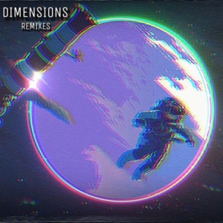 DIMENSIONS Remixes EP