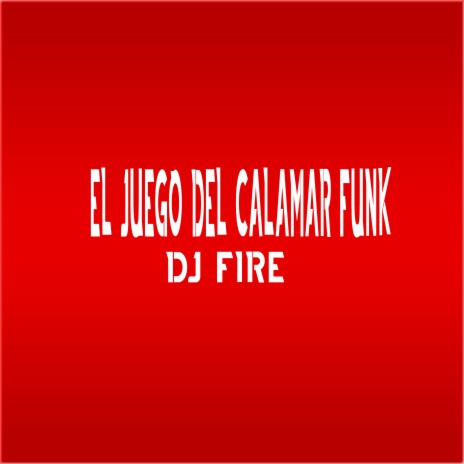 El Juego del Calamar Funk | Boomplay Music