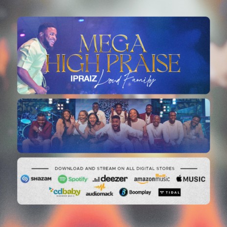 MEGA HIGH PRAISE (Loud Family) | Boomplay Music