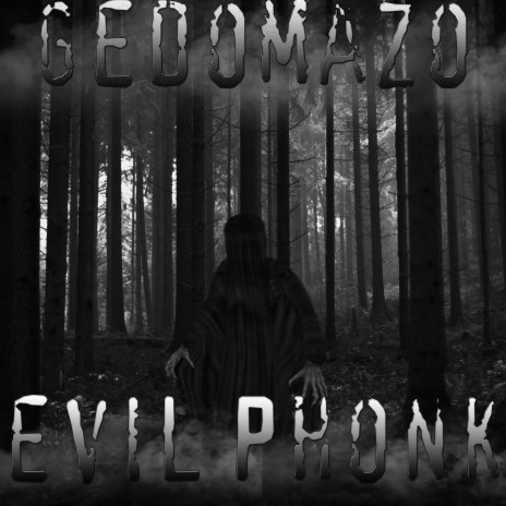 Evil Phonk | Boomplay Music