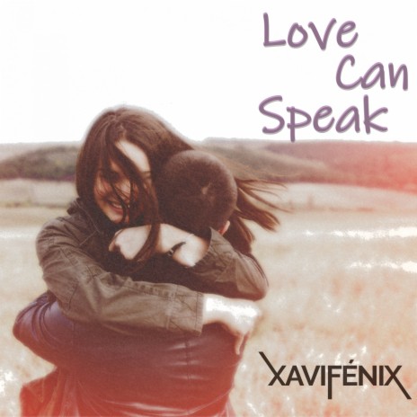 Love Can Speak