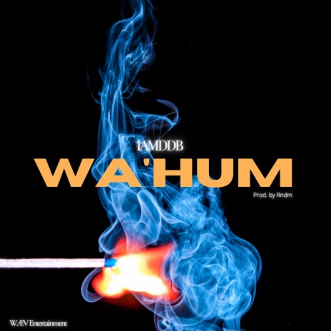 Wa’hum | Boomplay Music