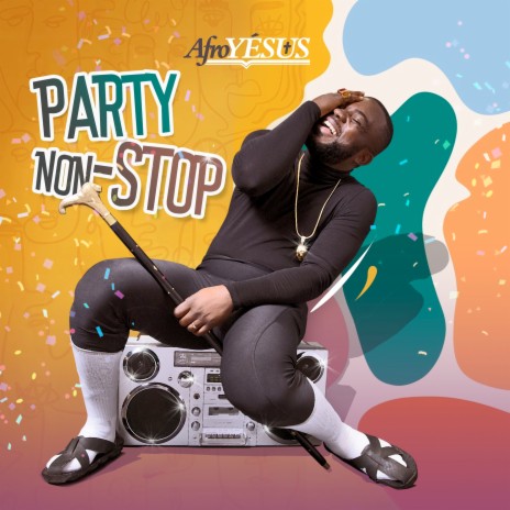 Party Non-Stop | Boomplay Music