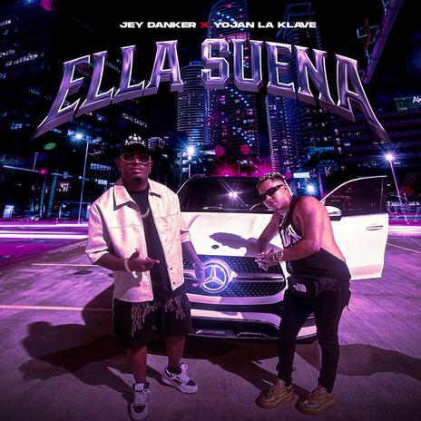 Ella Suena ft. Yojan La klave | Boomplay Music