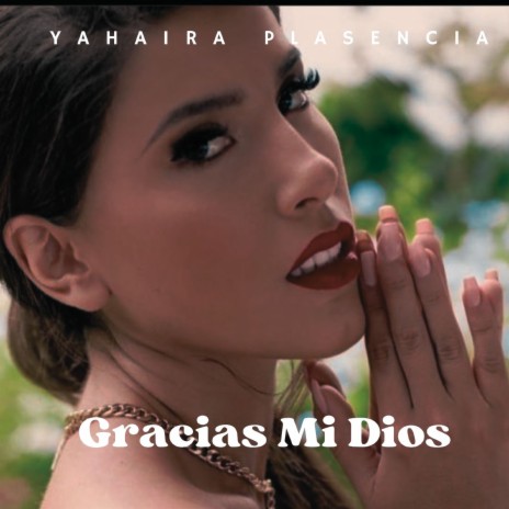 Gracias Mi Dios | Boomplay Music