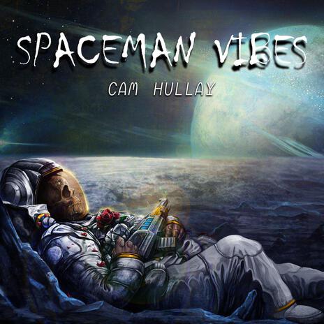 Spaceman Vibes | Boomplay Music