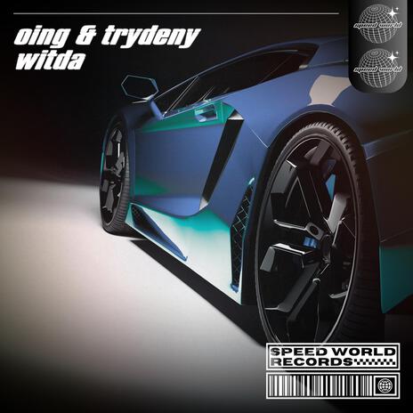 Witda ft. TRYDENY | Boomplay Music