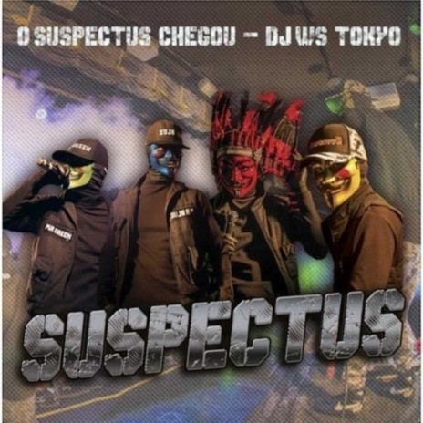 O SuspectuS Chegou ft. MC Chavão | Boomplay Music