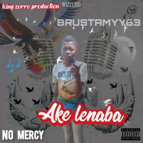 Ake lenaba(byBrustamyy63) | Boomplay Music