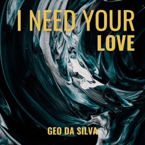 I Need Your Love (Extended Version)