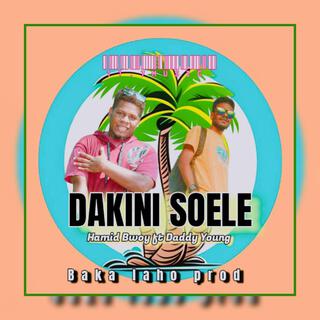 DAKINI SOELE (Daddy young & Hamid Bwoy)