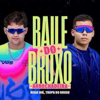 Baile do Bruxo (Arrochadeira)