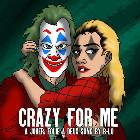 Crazy For Me | Boomplay Music