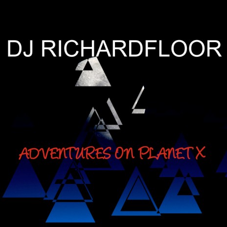 Adventures on Planet X | Boomplay Music