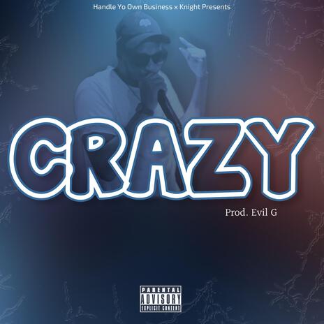 Crazy | Boomplay Music