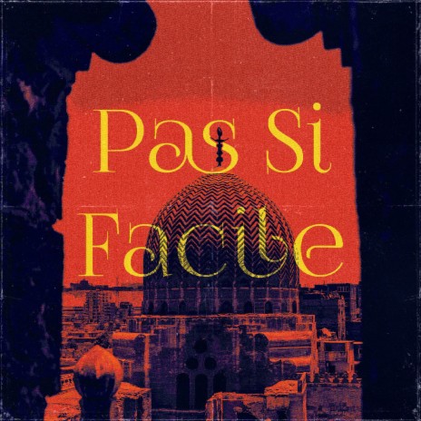 PAS SI FACILE | Boomplay Music