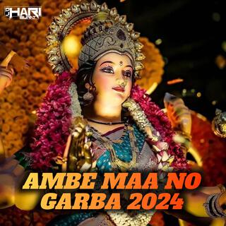 Ambe Maa No Garba 2024 (Navratri Special)