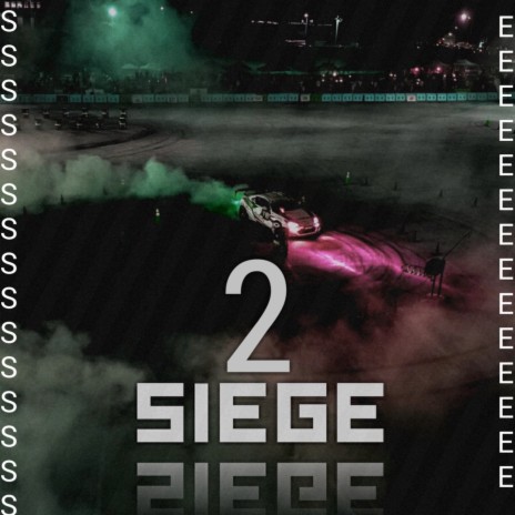 Siege 2 | Boomplay Music
