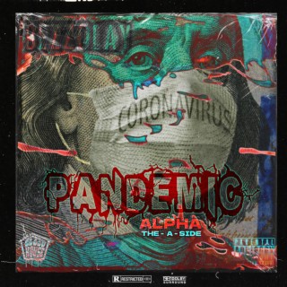 PANDEMIC (ALPHA The A Side)