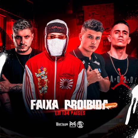 FAIXA PROIBIDA ft. SANCHEZZ DJ & DARIX | Boomplay Music