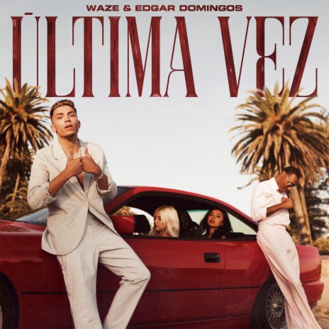 Última Vez ft. Edgar Domingos | Boomplay Music