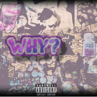 Why? lyrics | Boomplay Music