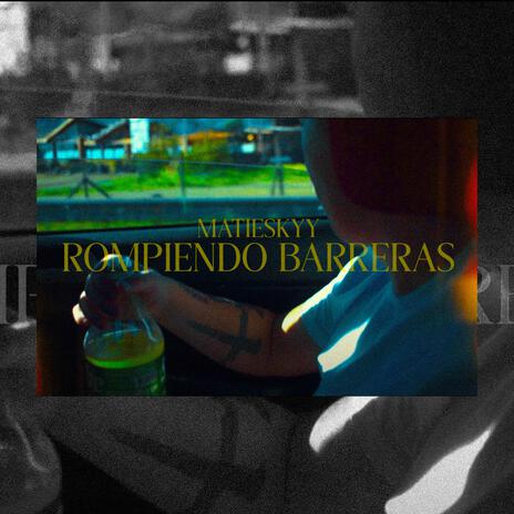 Rompiendo Barreras | Boomplay Music