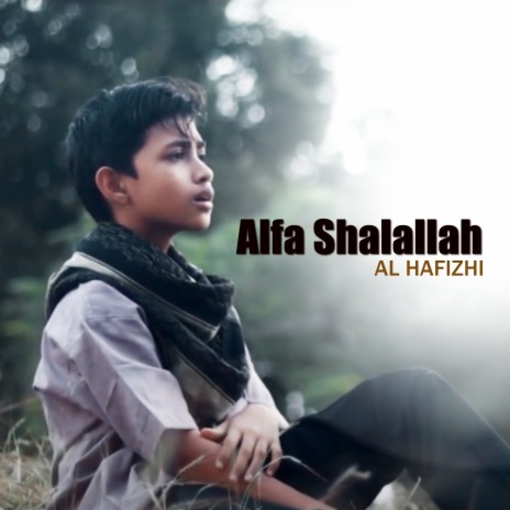 Alfa Shalallah (Sholawat Nabi) | Boomplay Music