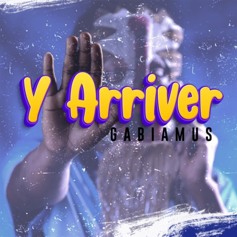 Y ARRIVER | Boomplay Music