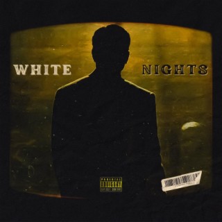 White Nights lyrics | Boomplay Music