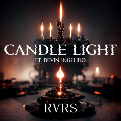 Candle Light ft. Devin Ingelido | Boomplay Music