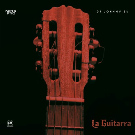 La Guitarra ft. Dj Johnny By | Boomplay Music