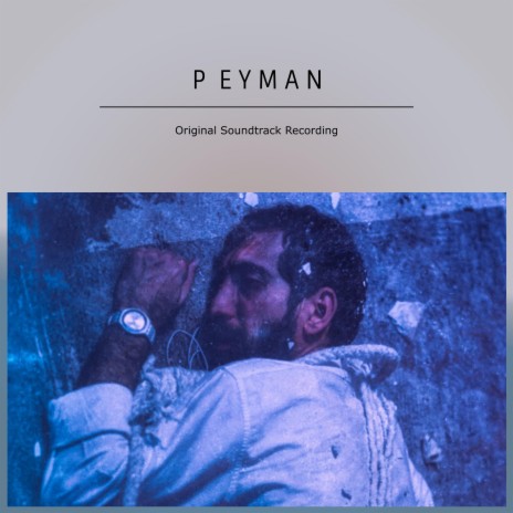Peyman (Original Motion Picture Soundtrack) | Boomplay Music