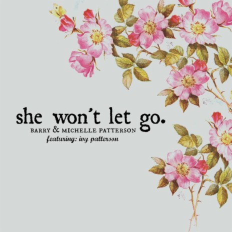 She Won't Let Go (feat. Ivy Patterson)