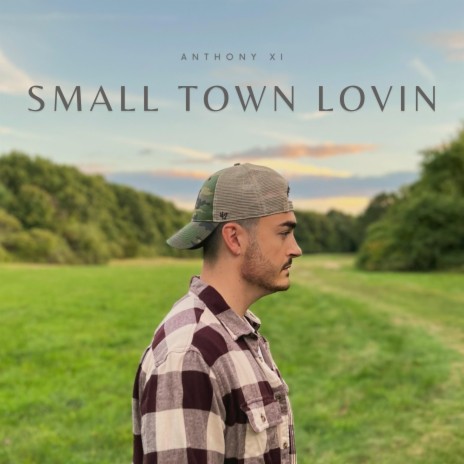 Small Town Lovin | Boomplay Music