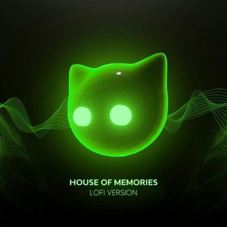 House Of Memories - lofi version | Boomplay Music