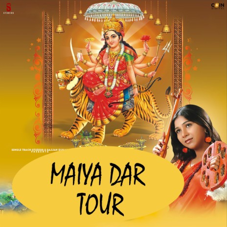 Maiya Dar Tour | Boomplay Music