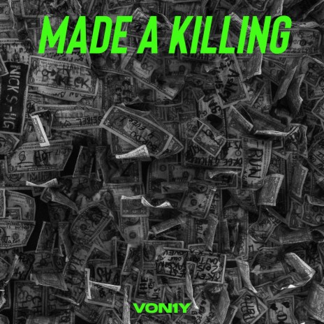 made a killing | Boomplay Music