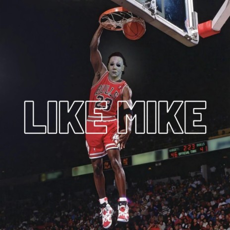 Like Mike | Boomplay Music