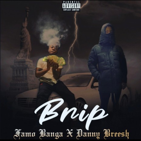 Brip ft. Famo Banga | Boomplay Music