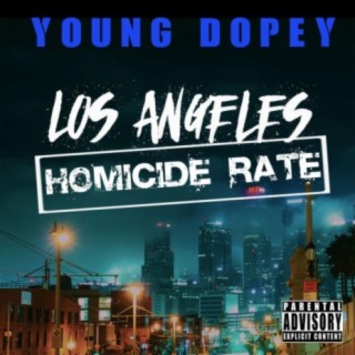 Los Angeles Homicide Rate