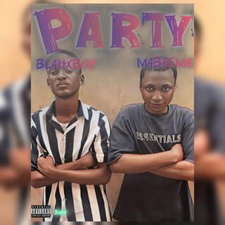 Party (feat. Mabeema)