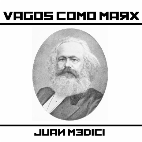 Vagos Como Marx | Boomplay Music