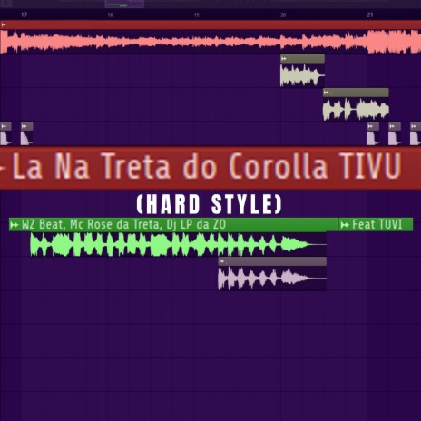 La na Treta do Corolla Tivu (Hard Style) ft. DJ Lp da Zo, Mc Rose da Treta & Tuvi | Boomplay Music