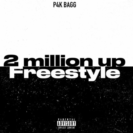 2 millions up (freestyle) | Boomplay Music